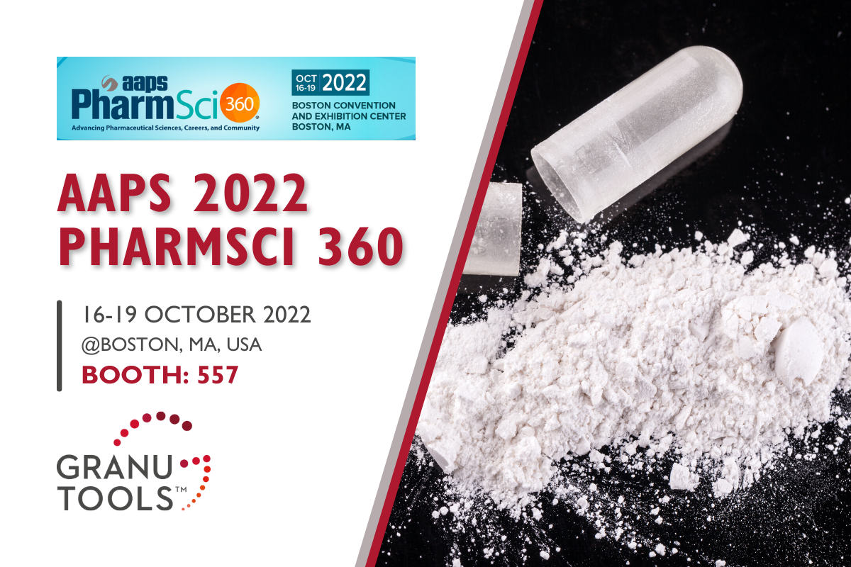 banner of Granutools to share that we will attend AAPS 2022 PHarmSCi 360 on October 16-19